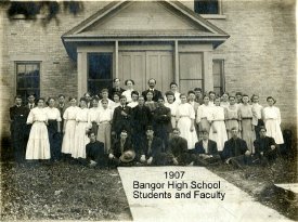 1907 Bangor High School students and faculty