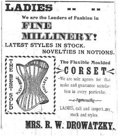 R.W. Drowatzky's Millinary&Corset Shop.12.06.1895